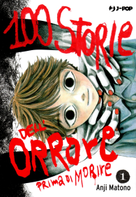 Fumetto - 100 storie dell'orrore prima di morire n.1