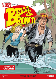 Fumetto - Bella & bronco n.13