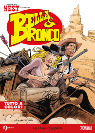 Fumetto - Bella & bronco n.7