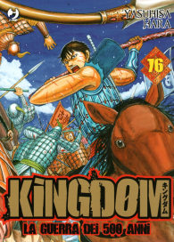 Fumetto - Kingdom - la guerra dei 500 anni n.76