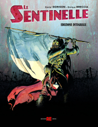 Fumetto - Le sentinelle: Edizione integrale