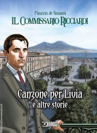 Fumetto - Le stagioni del commissario ricciardi - volume: Canzone per livia e altre storie