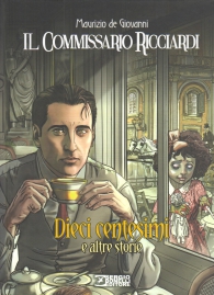 Fumetto - Le stagioni del commissario ricciardi - volume: Dieci centesimi e altre storie