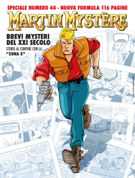 Fumetto - Martin mystere - speciale n.44: Brevi misteri del xxi secolo