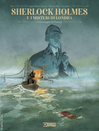 Fumetto - Sherlock holmes e i misteri di londra n.1: L'annegata del tamigi