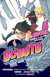Romanzo - Boruto: naruto next generation - novel n.4: Cronache di una gita tumultuosa!