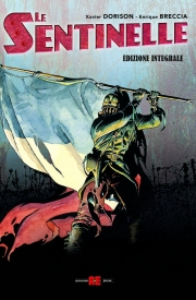 Le sentinelle : edizione integrale 